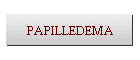 PAPILLEDEMA