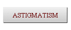 ASTIGMATISM