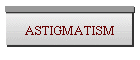 ASTIGMATISM