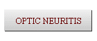 OPTIC NEURITIS