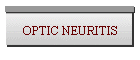 OPTIC NEURITIS